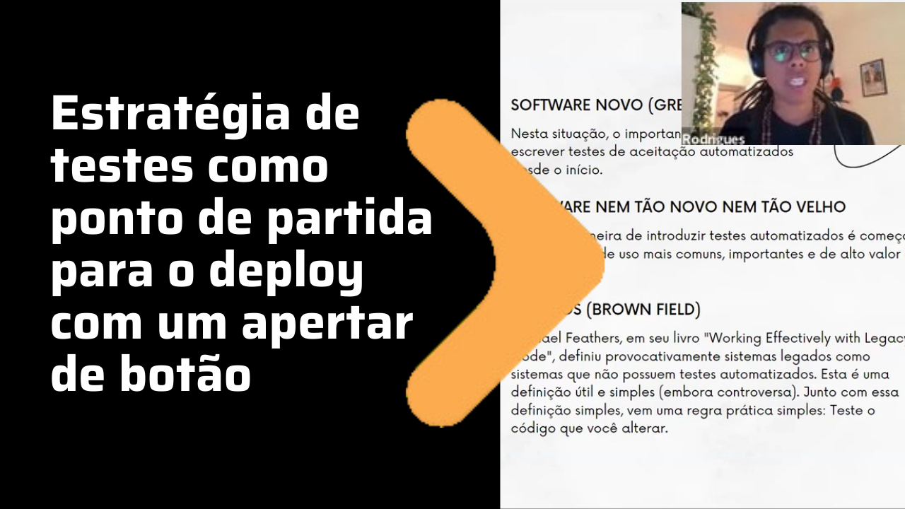 Estratégia de testes como ponto de partida para o deploy com um apertar de botão